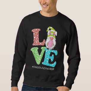 Sweatshirt Amour drôle Gnome Oncologie Infirmière Leopard Joy