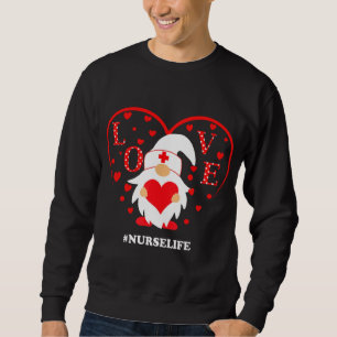 Sweatshirt Amour Gnomes Coeur Infirmière Vie Valentines