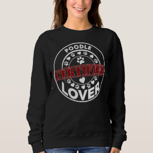 Sweatshirt Amoureux de caniche certifié