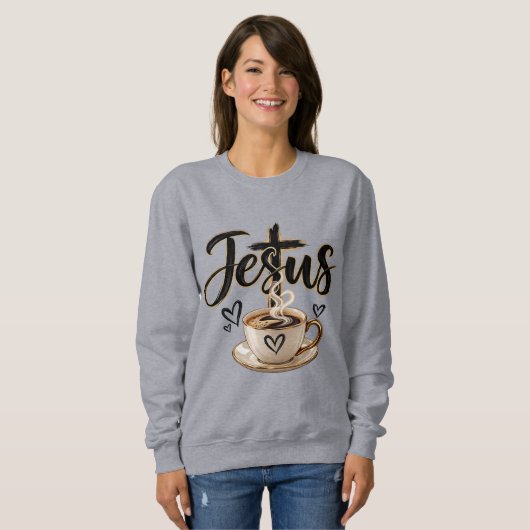 Sweatshirt Amoureux de Jésus et de café (Devant entier)