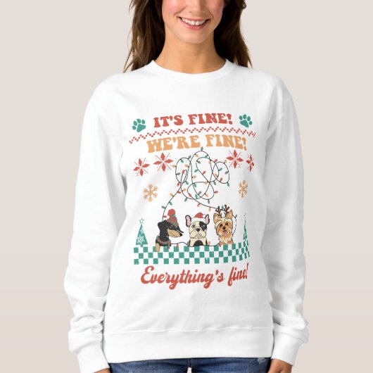 Sweatshirt Amoureux de les chiens Tout va bien Noël (Devant)