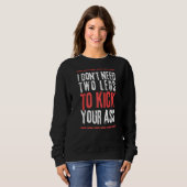Sweatshirt Amputation de la jambe Amputé Humour Amputation So (Devant entier)