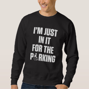 Sweatshirt Amputé Humour Parking Jambe Bras Drôle Récupératio