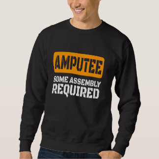 Sweatshirt Amputé Plaisanteries Amputation Chirurgie Handicap