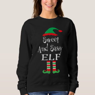 Sweatshirt Amusante Douce Et Sassy Elf Xmas Famille Correspon