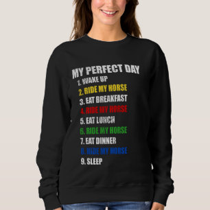 Sweatshirt Amusez-Vous Mon Parfait Jour De Randonnée Mon Chev