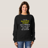 Sweatshirt Analyste de basket-ball, emploi, carrière, journal (Devant entier)