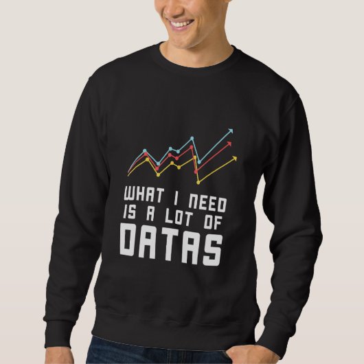 Sweatshirt Analyste de données Marqueur de données Plus Analy (Devant)