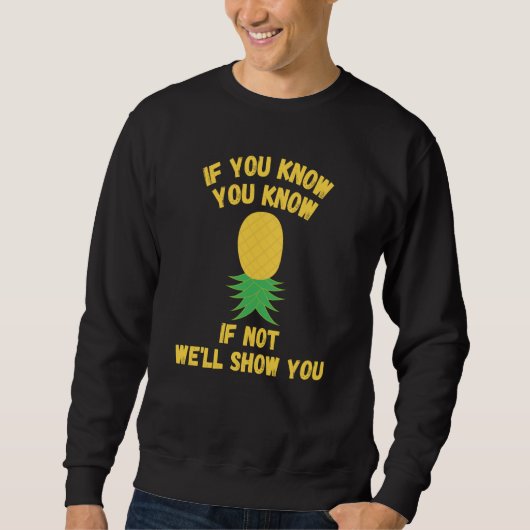 Sweatshirt Ananas à l'envers Échangistes Si Vous Savez (Devant)