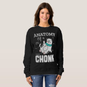 Sweatshirt Anatomie de chat Un Chonk Cute Chonk Mème de chat (Devant entier)