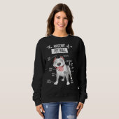 Sweatshirt Anatomie D'Un Amoureux des chiens Pitbull Tee (Devant entier)
