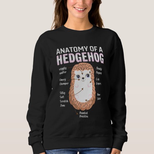 Sweatshirt Anatomie D'Une Femme Animale De Hédgie Hedgie Hedg (Devant)