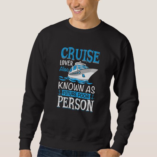 Sweatshirt Anchor With Saying For Captain Pontoon Motor Boati (Devant)