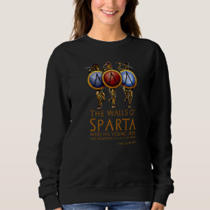 Sweatshirt Ancien Spartiate Citer Les Murs De Sparta Greek Hi