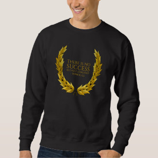 Sweatshirt Ancient Greek Sophocles Quote - No Success Without