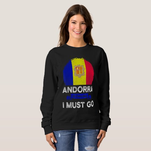 Sweatshirt Andorre Appelle Je Dois Aller Drapeau Andorre Héri (Devant entier)
