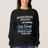 Sweatshirt Anesthesiology For Anesthesiologist Nurse Anesthet (Devant)