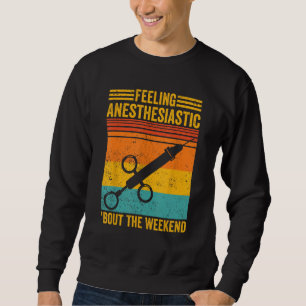 Sweatshirt Anesthésiste Anesthésiologie Anesthésiastique Bou