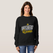 Sweatshirt Anesthetist Queen Anesthesiology (Devant entier)