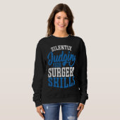 Sweatshirt Anesthetist Silently Judging your Surgery Skills (Devant entier)