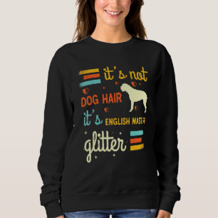 Sweatshirt Anglais Mastiff Chien Cheveux Shedding Mignonne Pr