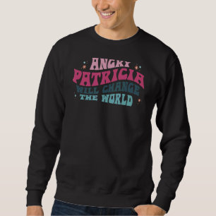 Sweatshirt Angry Patricia va changer le flux mondial Patricia