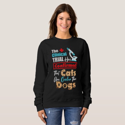 Sweatshirt Animal Clinical Trial Cat Graphic (Devant entier)