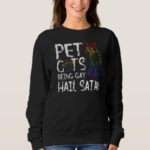 Sweatshirt Animal de compagnie devient gay grêle Satan Lgbt D