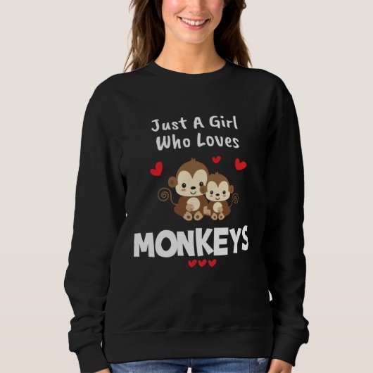 Sweatshirt Animal Monkey  Women Girls Love Monkeys (Devant)