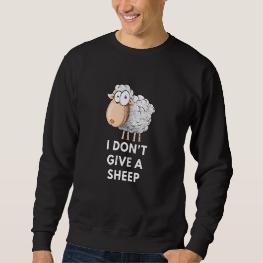 Sweatshirt Animal Pun Lamb Owner I Don't Give A Sheep Quotes (Devant)