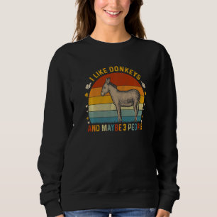Sweatshirt Animal  Sarcastique J'aime les ânes et peut-être 3