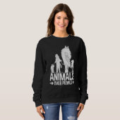 Sweatshirt Animals Over People Animal Activist Rescue Conserv (Devant entier)