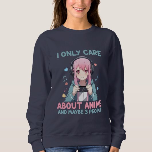 Sweatshirt Anime Girl I ne s'intéresse qu'à Anime (Devant)