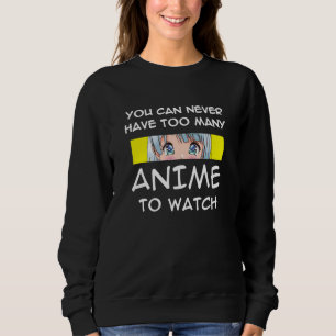 Sweatshirt Anime kawaii saying for boys and girls
