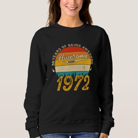 Sweatshirt anniversaire de 53 ans 1972 Magnifique 53e anniver (Devant)