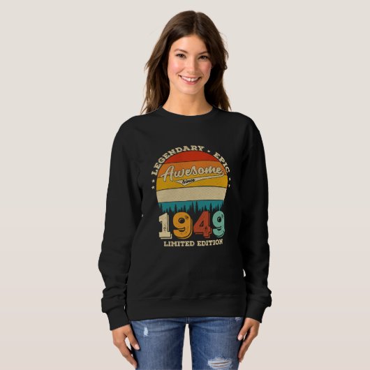 Sweatshirt anniversaire de 76 ans 1949 Magnifique 76e anniver (Devant entier)