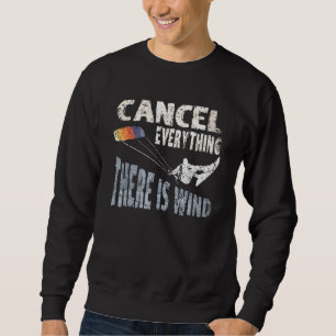 Sweatshirt Annuler Tout Il Y A Vent Kite Surf Citation Ki