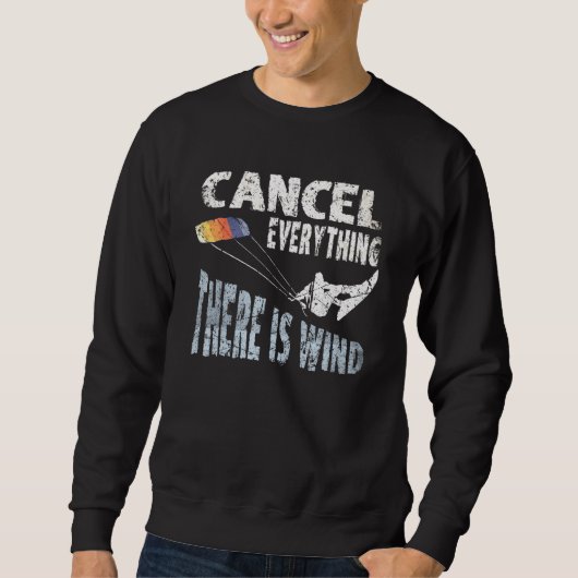Sweatshirt Annuler Tout Il Y A Vent Kite Surf Kiteboar (Devant)