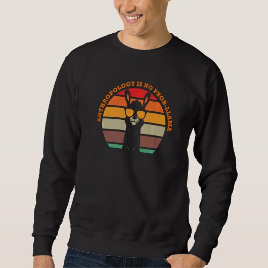 Sweatshirt Anthropologie n'est pas Prob Llama Enseignant Anth (Devant)