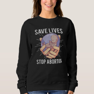 Sweatshirt Anti Avortement Choix Anti-avortement Arrêter Live
