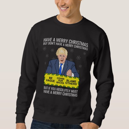 Sweatshirt Anti PM Johnson Conservative Tory Political Boris  (Devant)