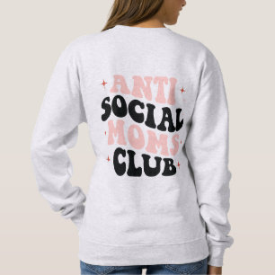 Sweatshirt Anti Social Mom's Club Retro rose et noir