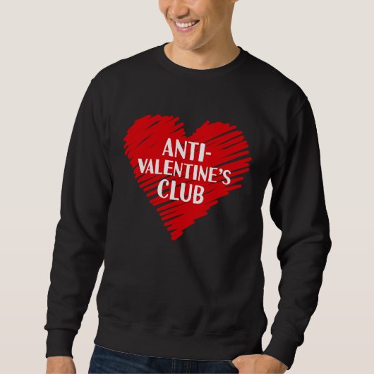 Sweatshirt Anti Valentine's Club Single Awareness Day 2023  V (Devant)