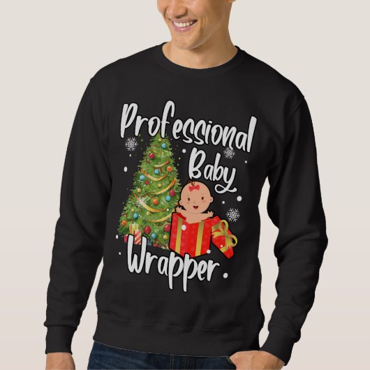 Sweatshirt APDL Professionnel Baby Wrapper Funny Christmas (Devant)