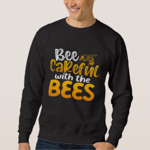Sweatshirt Apiariste Apiariste Miel Bee Pun Abeille