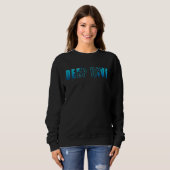 Sweatshirt Apnea Diver Scuba Diving Freedive DeepDive (Devant entier)
