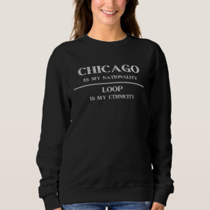 Sweatshirt Appartenance ethnique et nationalité de Chicago Lo
