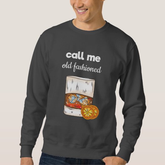 Sweatshirt Appelez-moi vieux mode (Devant)