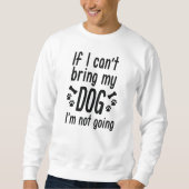 Sweatshirt Apporte mon chien (Devant)