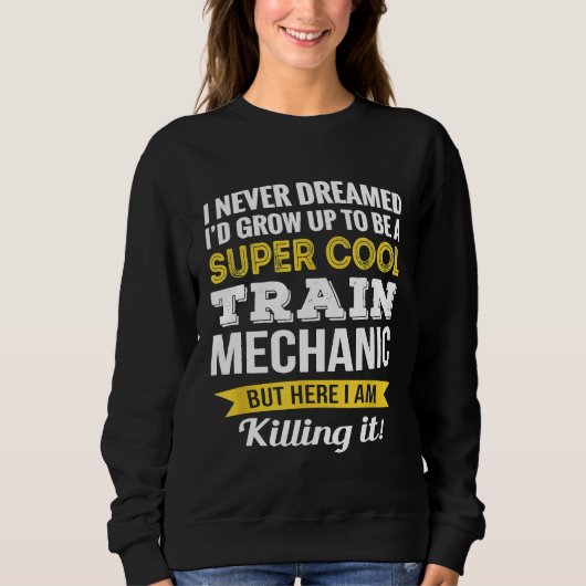 Sweatshirt Appréciation de Mécanicien de Train (Devant)